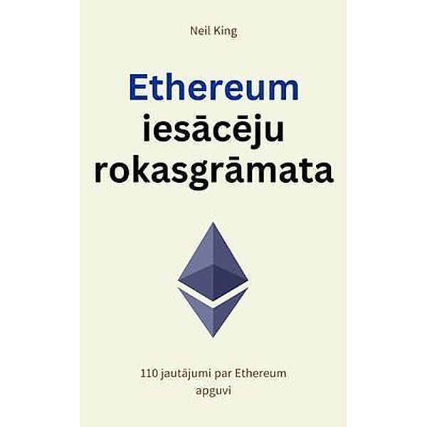 Ethereum iesaceju rokasgramata, Neil King