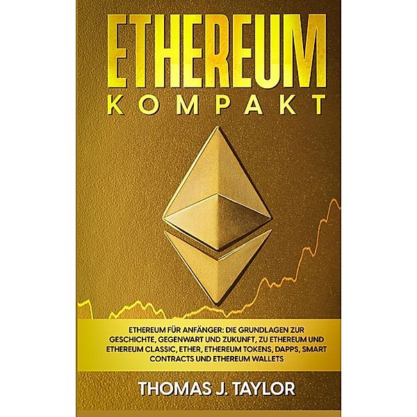 Ethereum kompakt, Thomas J. Taylor