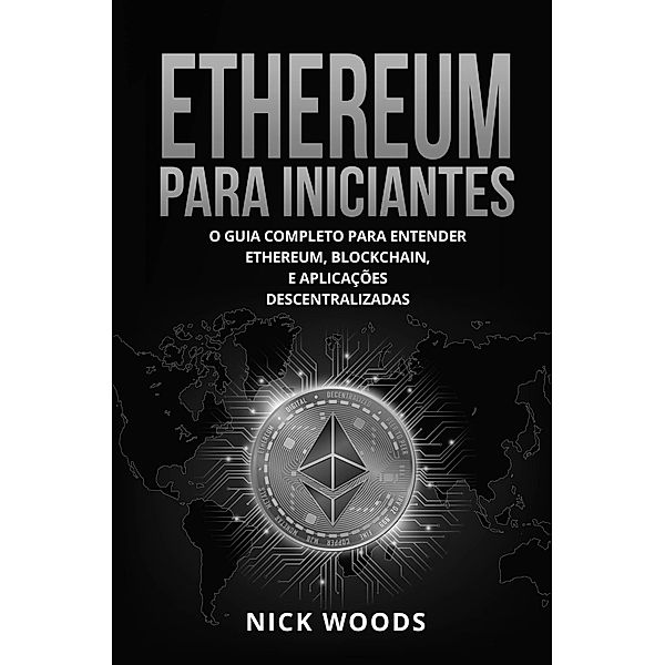 Ethereum Para Iniciantes, Nick Woods