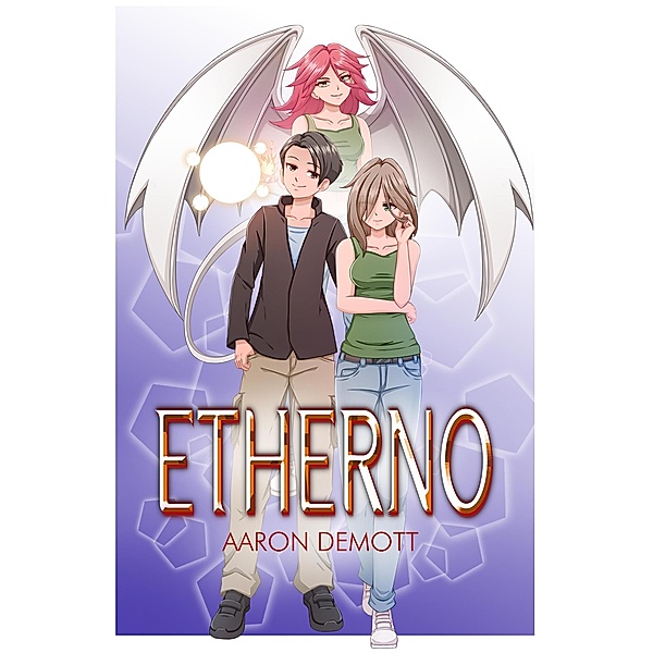 Etherno: Rise of the Dragongirl / Etherno, Aaron Demott