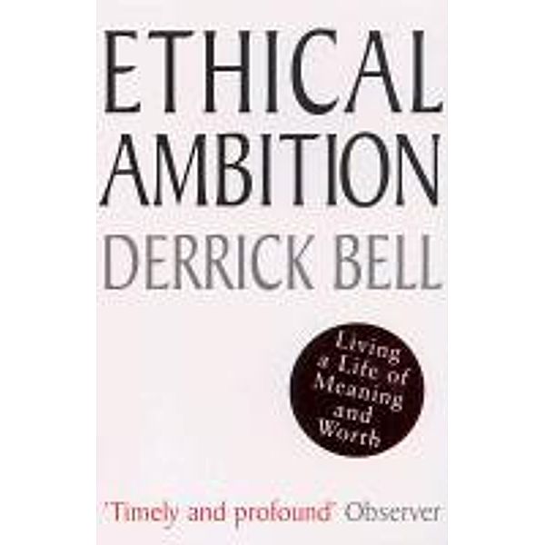 Ethical Ambition, Derrick Bell