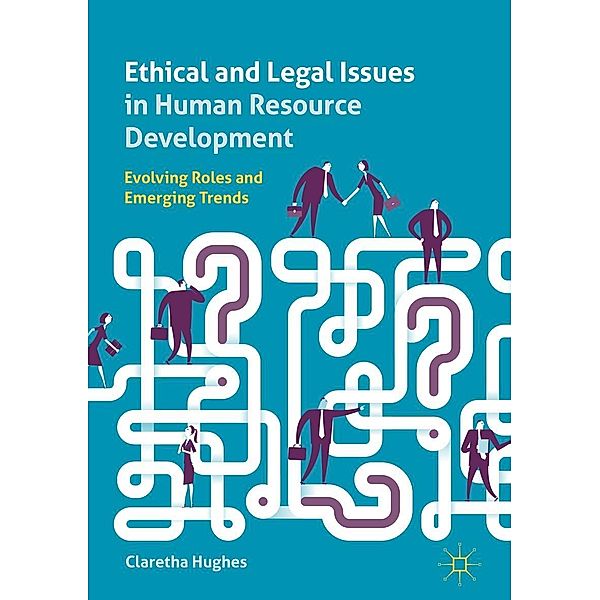 Ethical and Legal Issues in Human Resource Development / Progress in Mathematics, Claretha Hughes