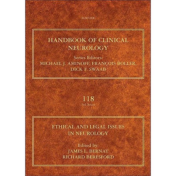 Ethical and Legal Issues in Neurology / Handbook of Clinical Neurology