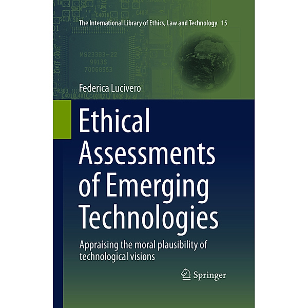 Ethical Assessments of Emerging Technologies, Federica Lucivero