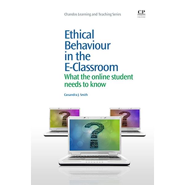 Ethical Behaviour in the E-Classroom, Cassandra Smith