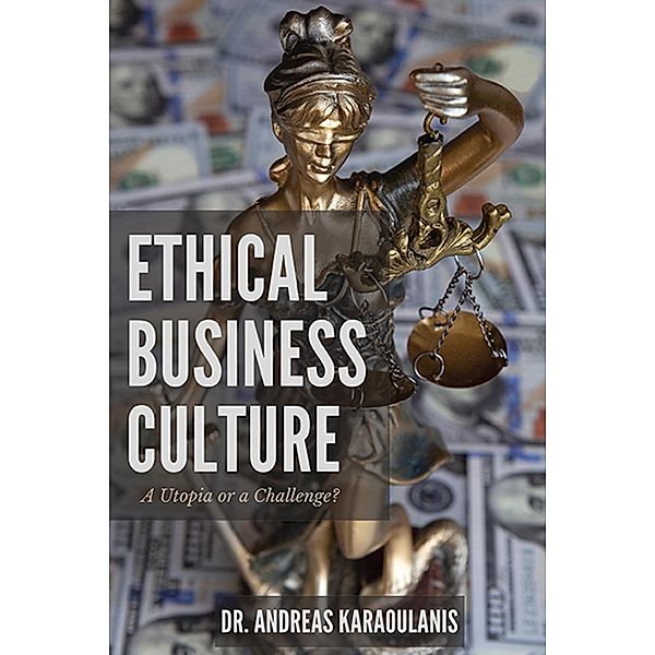 Ethical Business Culture / ISSN, Andreas Karaoulanis