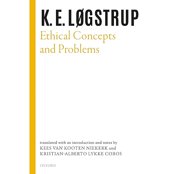 Ethical Concepts and Problems, K. E. Løgstrup
