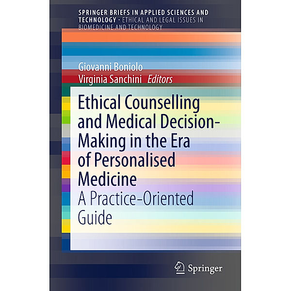 Ethical Counselling and Medical Decision-Making in the Era of Personalised Medicine