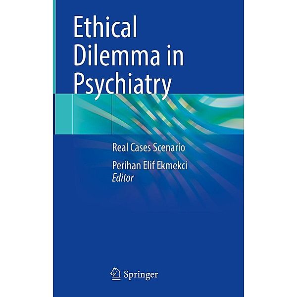 Ethical Dilemma in Psychiatry