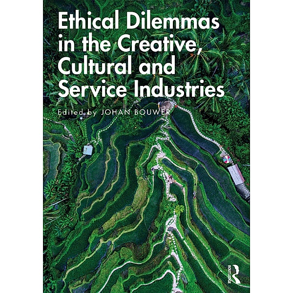 Ethical Dilemmas in the Creative, Cultural and Service Industries