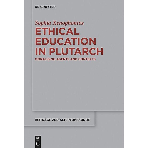 Ethical Education in Plutarch, Sophia Xenophontos