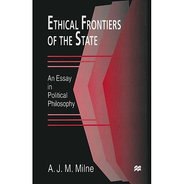 Ethical Frontiers of the State, A. J. M. Milne