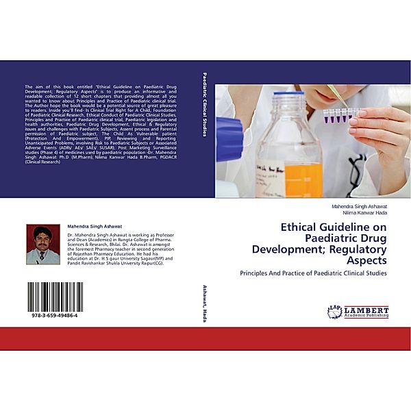 Ethical Guideline on Paediatric Drug Development; Regulatory Aspects, Mahendra Singh Ashawat, Nilima Kanwar Hada