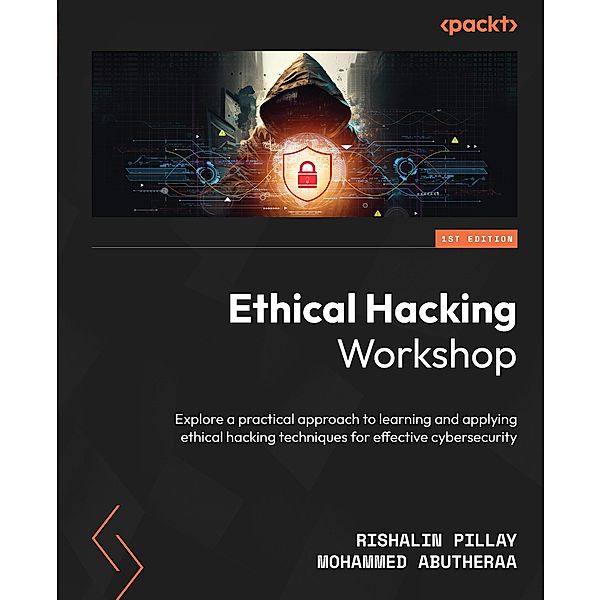 Ethical Hacking Workshop, Rishalin Pillay, Mohammed Abutheraa