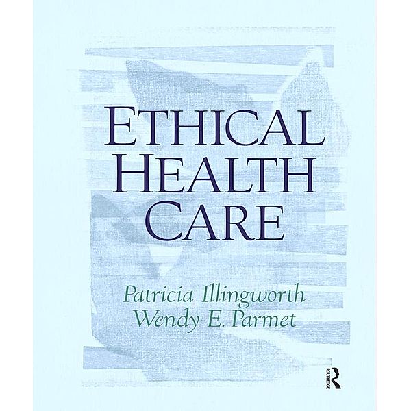 Ethical Health Care, Patricia Illingworth