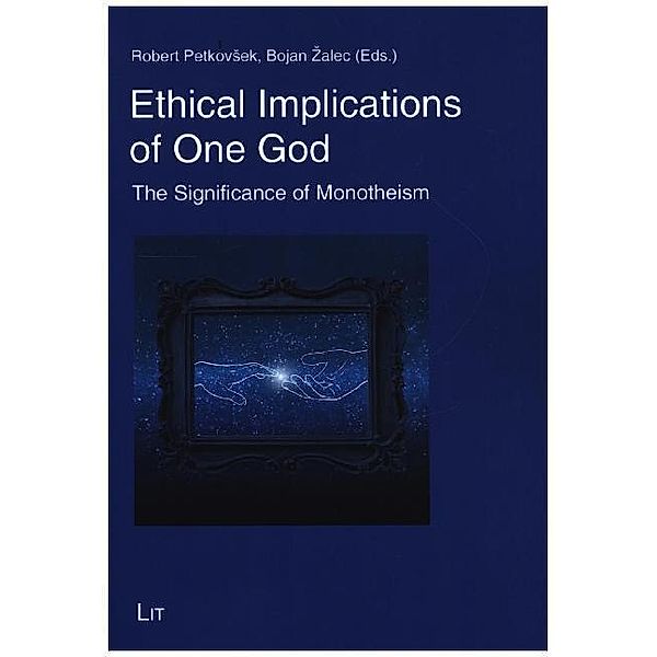 Ethical Implications of One God