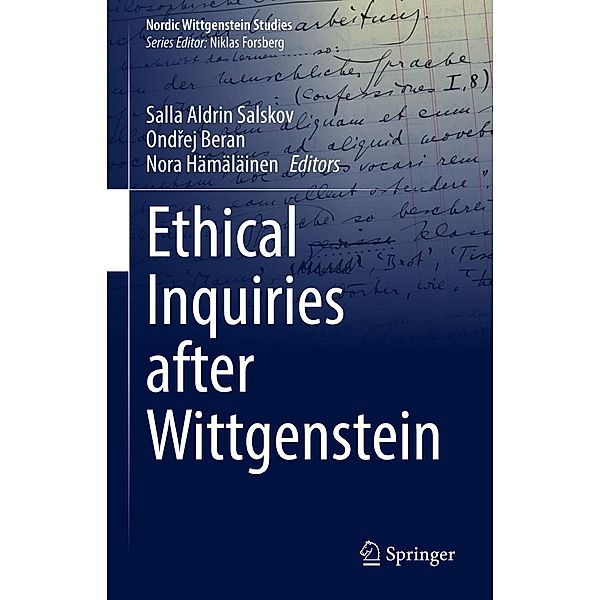 Ethical Inquiries after Wittgenstein / Nordic Wittgenstein Studies Bd.8