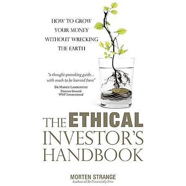 Ethical Investor's Handbook, Morten Strange