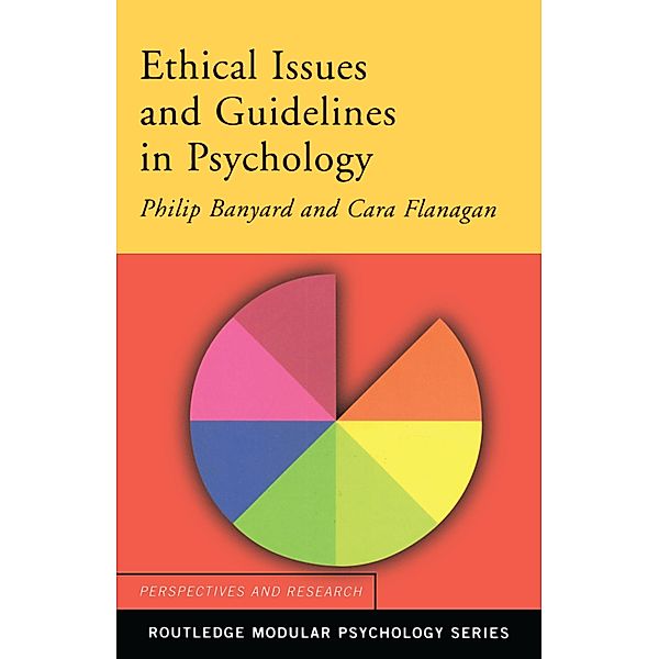 Ethical Issues and Guidelines in Psychology, Philip Banyard, Cara Flanagan