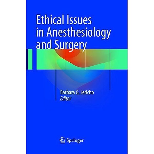Ethical Issues in Anesthesiology and Surgery