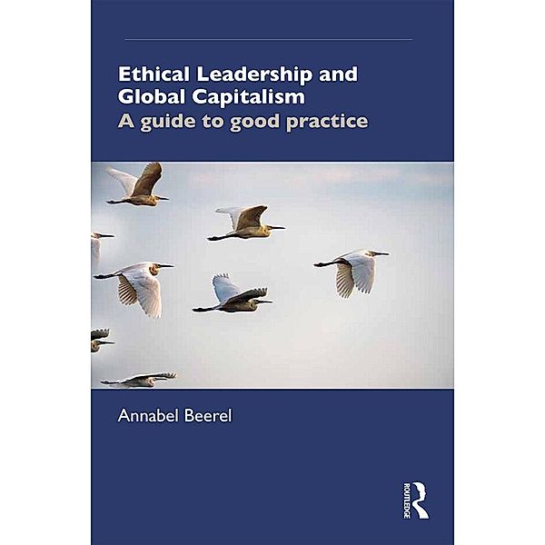 Ethical Leadership and Global Capitalism, Annabel Beerel