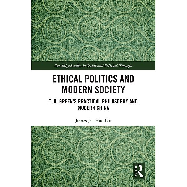 Ethical Politics and Modern Society, James Jia-Hau Liu