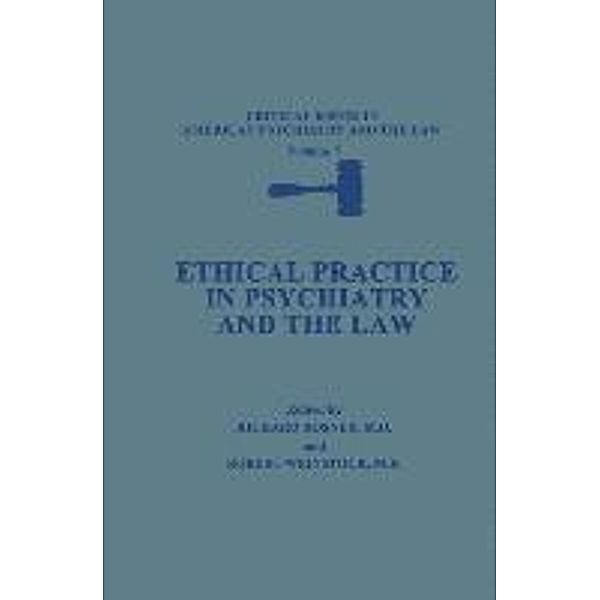 Ethical Practice in Psychiatry and the Law / Critical Issues in American Psychiatry and the Law Bd.7