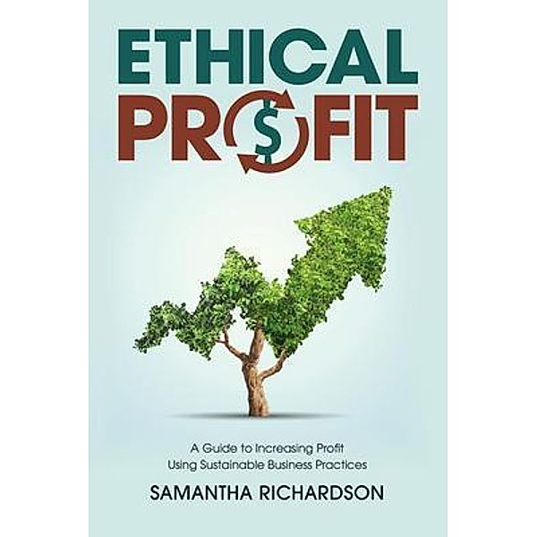 Ethical Profit, Samantha Richardson
