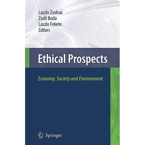 Ethical Prospects: Economy, Society and Environment