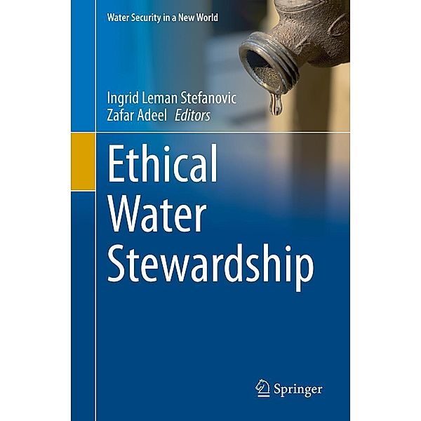 Ethical Water Stewardship / Water Security in a New World