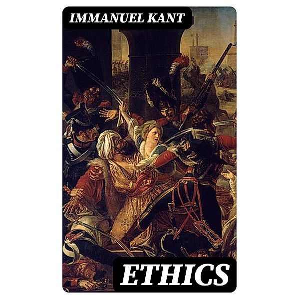 Ethics, Immanuel Kant