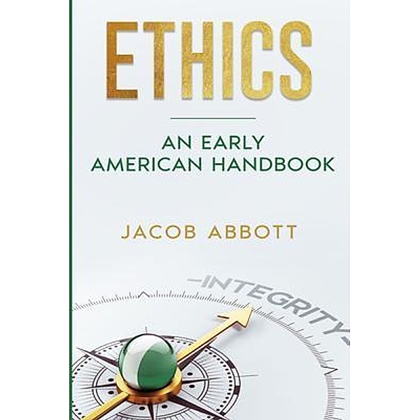 Ethics, Jacob Abbott