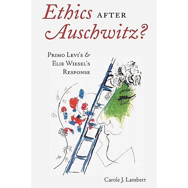 Ethics after Auschwitz?, Carole J. Lambert