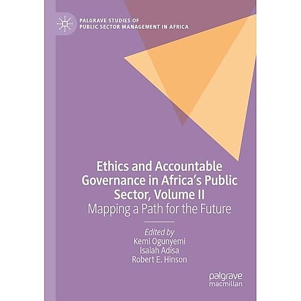 Ethics and Accountable Governance in Africa's Public Sector, Volume II