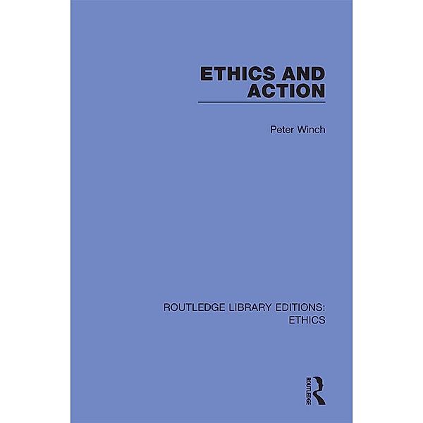 Ethics and Action, Peter Winch