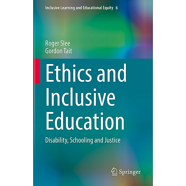Ethics and Inclusive Education, Roger Slee, Gordon Tait