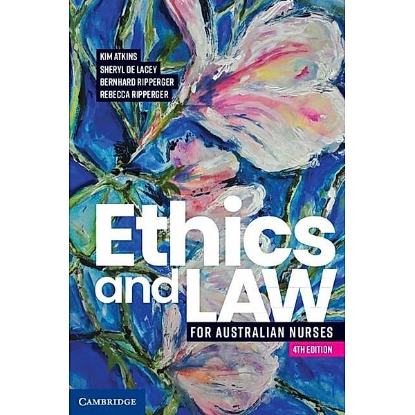 Ethics and Law for Australian Nurses, Kim Atkins
