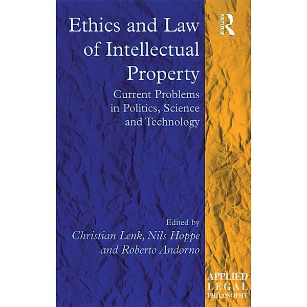 Ethics and Law of Intellectual Property, Christian Lenk, Nils Hoppe