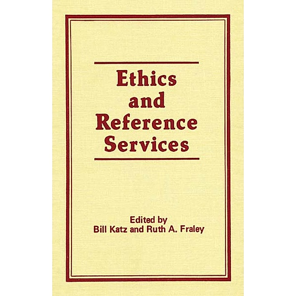 Ethics and Reference Services, Linda S Katz