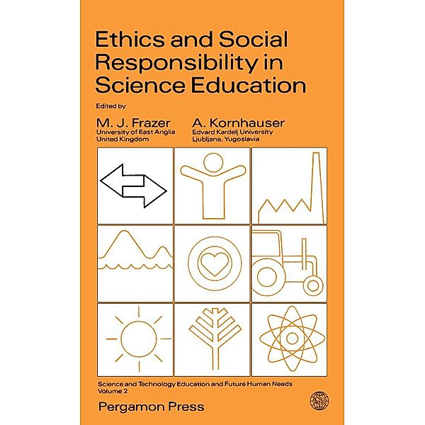 Ethics and Social Responsibility in Science Education