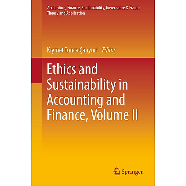 Ethics and Sustainability in Accounting and Finance, Volume II