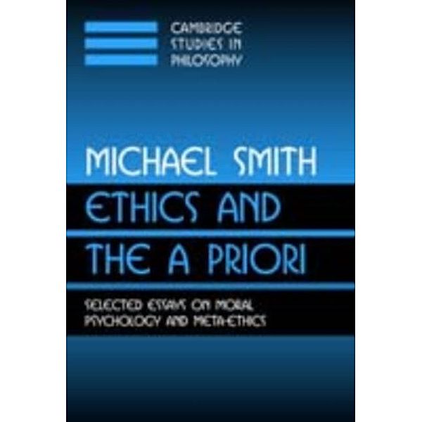 Ethics and the A Priori, Michael Smith