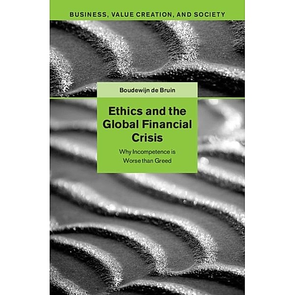 Ethics and the Global Financial Crisis, Boudewijn de Bruin