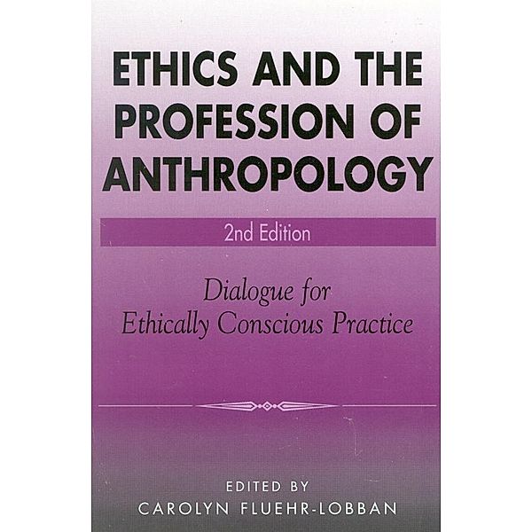 Ethics and the Profession of Anthropology