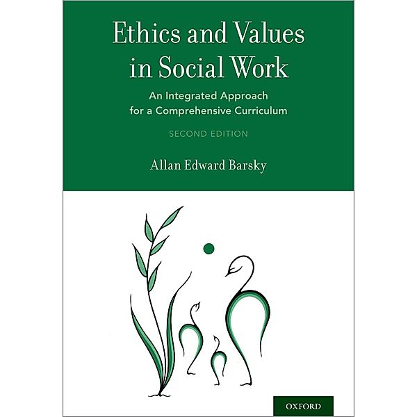 Ethics and Values in Social Work, Allan Edward Barsky