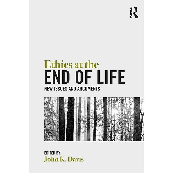 Ethics at the End of Life