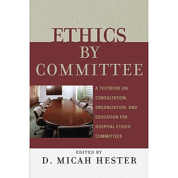 Ethics by Committee, Micah D. Hester