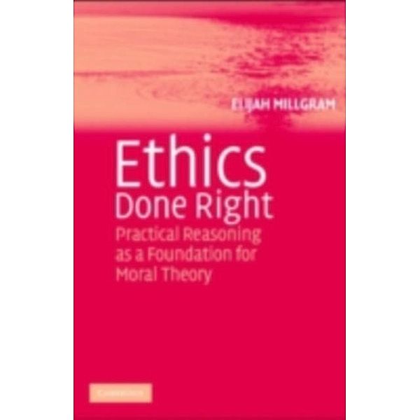 Ethics Done Right, Elijah Millgram