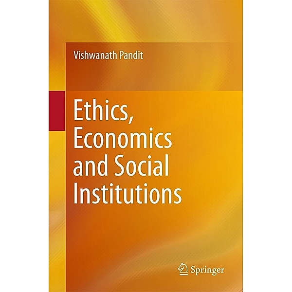 Ethics, Economics and Social Institutions, Vishwanath Pandit