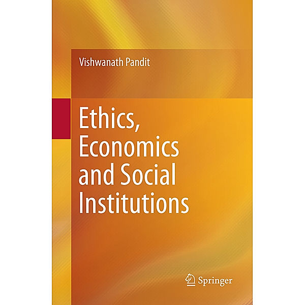 Ethics, Economics and Social Institutions, Vishwanath Pandit